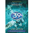 Derinlerde 39 İpucu Altıncı Kitap Jude Watson Artemis Yayınları