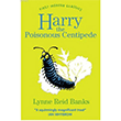 Harry the Poisonous Centipede First Modern Classics Nans Publishing