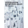 Operasyon Kamusal Alan Ali entrk Siyah Beyaz Sanat Galerisi