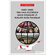 Kuzey Kıbrıs Türk Halk Kültüründe Geçiş Dönemleri ve Bunlara Bağlı İnanışlar Fatih Balcı Hiperlink Yayınları