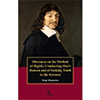 Discourse On The Method Of Rightly Conducting One s Reason And Of Seeking Truth in The Sciences Rene Descartes  Kriter Yaynlar