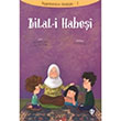 Bilali Habei Peygamberimizin Arkadalar 2 Amine Kevser Karaca Trkiye Diyanet Vakf Yaynlar