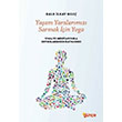 Yaşam Yaralarımızı Sarmak İçin Yoga Hale İlkay Kılıç Günçe Yayınları