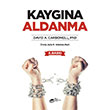 Kaygna Aldanma The Kitap