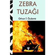 Zebra Tuza Orhan T. zdemir Urzeni Yaynclk