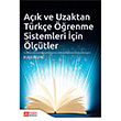 Açık ve Uzaktan Türkçe Öğrenme Sistemleri İçin Ölçütler Pegem Yayınları