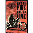 Live Top Ride Poster Melisa Poster