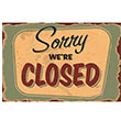 Sorry Were Closed Poster Melisa Poster