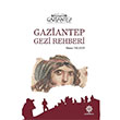 Gaziantep Gezi Rehberi Hasan Yelken Gazi Kltr A.. Yaynlar