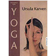 Ruhumuz için Yoga Ursula Karven Omega
