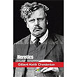 Heretics Gilbert Keith Chesterton Tropikal Kitap