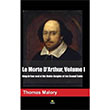 Le Morte D`Arthur Volume I Sir Thomas Malory Tropikal Kitap