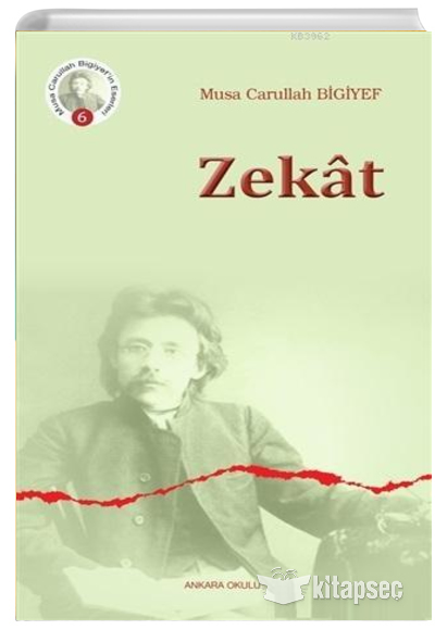 Zekat Musa Carullah Bigiyef Ankara Okulu Yayınları