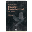 Demokrasiyi Demokratikletirmek Etienne Balibar letiim Yaynevi