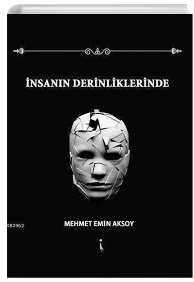 İnsanın Derinliklerinde Mehmet Emin Aksoy İkinci Adam Yayınları