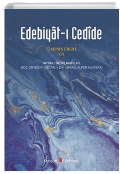Edebiyat Cedide Recai zcan Kumsar Kurgan Edebiyat