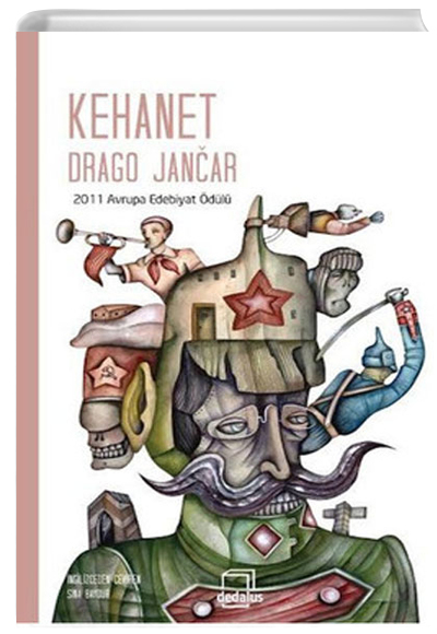 Kehanet 2011 Avrupa Edebiyat dl  Drago Jancar Dedalus Kitap