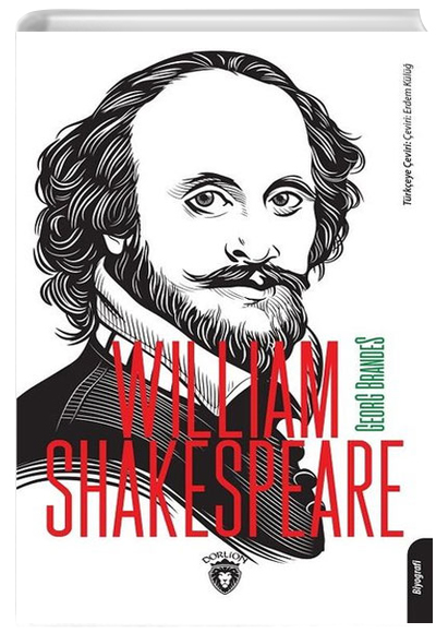 William Shakespeare Georg Brandes Dorlion Yayınevi