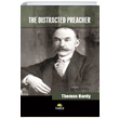 The Distracted Preacher Thomas Hardy Tropikal Kitap