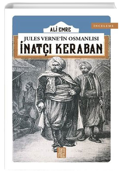 Jules Verne in Osmanls nat Keraban Ali Emre Temmuz Yaynlar