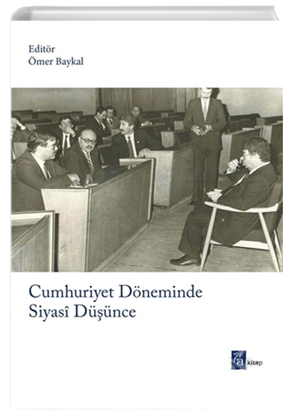 Cumhuriyet Dneminde Siyasi Dnce (Ciltli) mer Baykal A Kitap