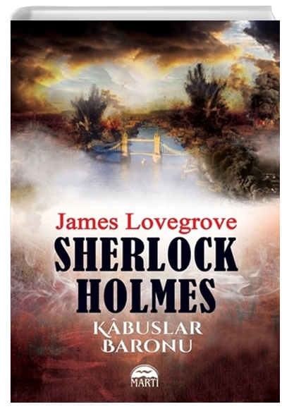 Sherlock Holmes Kabuslar Baronu James Lovegrove Martı Yayınları