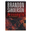 Sissoylu 2 Kuşatma Brandon Sanderson Akıl Çelen Kitaplar