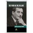 The Food in The Village Herbert George Wells Tropikal Kitap