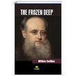 The Frozen Deep Wilkie Collins Tropikal Kitap