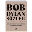 Bob Dylan Szler (1961 - 2012) Bob Dylan Kara Plak Yaynlar