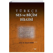 Türkçe Ses ve Biçim Bilgisi Necati Demir Altınordu Yayınları