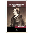 The Happy Prince And Other Tales Oscar Wilde Tropikal Kitap