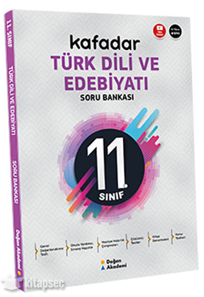 11. Sınıf Kafadar Türk Dili ve Edebiyatı Soru Bankası Doğan Akademi