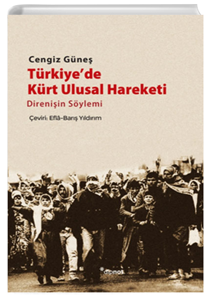 Türkiye de Kürt Ulusal Hareketi Dipnot Kitabevi