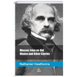 Mosses from an Old Manse and Other Stories Nathaniel Hawthorne Tropikal Kitap