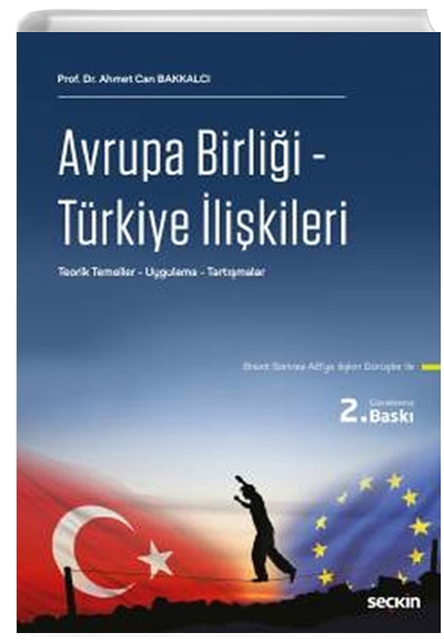 Avrupa Birliği Türkiye İlişkileri Seçkin Yayınevi