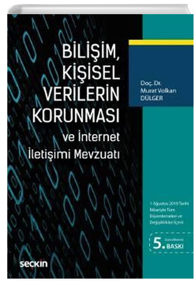 Biliim, Kiisel Verilerin Korunmas ve nternet letiimi Mevzuat Sekin Yaynevi