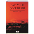 Bat Yolu ocuklar Mehmet Yiit Tilki Kitap