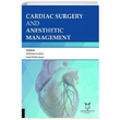 Cardiac Surgery and Anesthetic Management Akademisyen Kitabevi