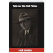 Tales of the Fish Patrol Jack London Tropikal Kitap