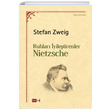 Ruhları İyileştirenler Nietzsche Stefan Zweig Tutku Yayınevi
