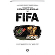 Dijital Futbol Oyunları ve FIFA Benim Kitap Yayınları