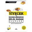 Yiyecek ve eceklerimizde Helal Haram lleri Mustafa Boran Ravza Yaynlar
