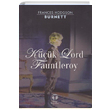 Küçük Lord Fauntleroy Frances Hodgson Burnett Tema Yayınları