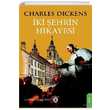 İki Şehrin Hikayesi (Tam Metin) Charles Dickens Dorlion Yayınevi