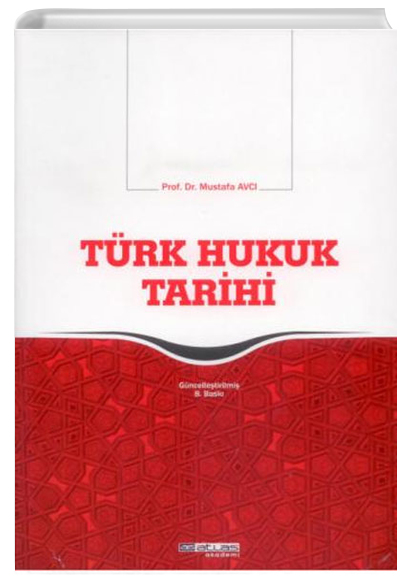 Trk Hukuk Tarihi Mustafa Avc Atlas Akademi