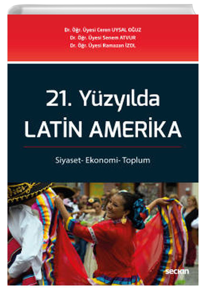 21. Yüzyılda Latin Amerika Seçkin Yayınevi