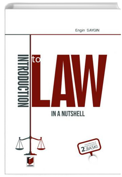 Introduction to Law in A Nutshell Engin Saygın Adalet Yayınevi
