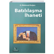 Batllama haneti (Ciltli) D. Mehmet Doan Yazar Yaynlar