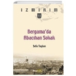 Bergamada Abachan Sokak zmirim 51 Sefa Takn Heyamola Yaynlar